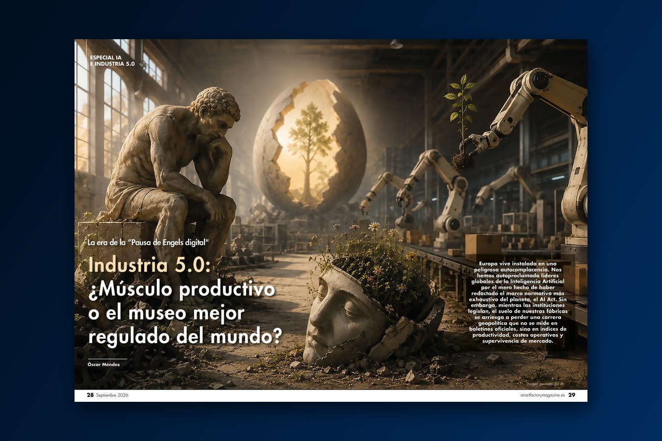 Óscar Méndez Soto en Smart Factory Magazine: «Industria 5.0: ¿Músculo productivo o el museo mejor regulado del mundo?»